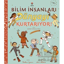 Bilim İnsanları Dünyayı Kurtarıyor Tübitak Yayınları