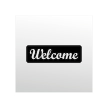 Folyo Sticker Hoşgeldiniz 20cm Uzunluk Siyah