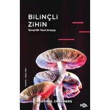 Bilinçli Zihin Temel Bir Teori Arayışı