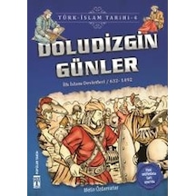 Doludizgin Günler-Türk İslam Tarihi 4 - Metin Özdamarlar - Genç Timaş