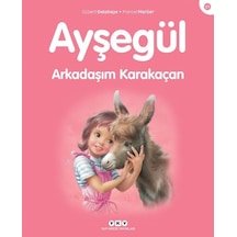 Ayşegül 51-Arkadaşım Karakaçan - Gilbert Delahaye -  Marcel Marlier - Yapı Kredi Yayınları
