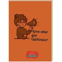 Keskin 12 17 Kuşe Kapak Anne Sözleri Not Defteri - İçine Atlet Giy Üşütürsün Çok Renkli
