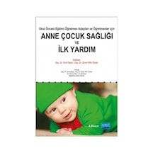 Anne Çocuk Sağlığı ve İlk Yardım- Nobel Akademik Yayıncılık