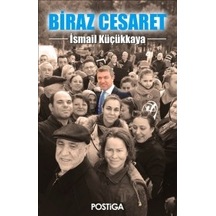 Biraz Cesaret - İsmail Küçükkaya - Postiga