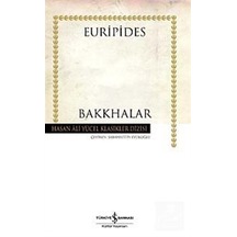 Bakkhalar Ciltsiz /  Euripides