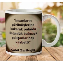 A2701 Cahit Zarifoğlu Hep Kaybetti İki Tarafı Baskılı Kupa Bardak.jpg