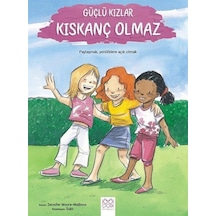 Güçlü Kızlar Kıskanç Olmaz / Jennifer Moore Mallions