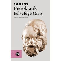 Presokratik Felsefeye Giriş