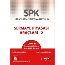 SPF Lisanslama Sınavlarına Hazırlık Düzey 2-3 Sermaye Piyasası Araçları - 2 - Mahmut Ceylan -  Şenol Babuşcu - Akademi Consulting