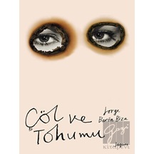 Çöl ve Tohumu - Jorge Baron Biza - Jaguar Kitap