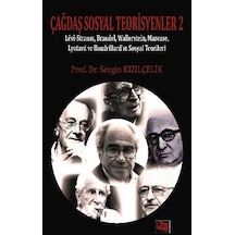 Çağdaş Sosyal Teorisyenler-2  - Sezgin Kızılçelik  - Anı Yayıncılık