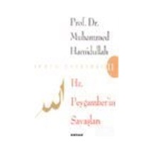 Hz. Peygamber'in Savaşları / Prof. Dr. Muhammed Hamidullah