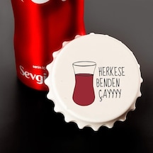 Herkese Benden Çay Baskılı Magnet Açacak 2912-3