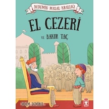 El Cezeri ve Bakır Taç - Dedemin Masal Krallığı 1
