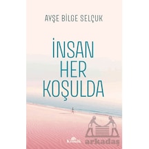 İnsan Her Koşulda Kronik Kitap