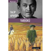 Yarbükü - Talip Apaydın - Literatür Yayıncılık
