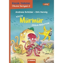 Küçük Mürmür Yüzme Yarışına Katılıyor - Küçük Yıldızlar Okumu Seviyesi 2 - Andreas Schlüter - Tudem Yayınları