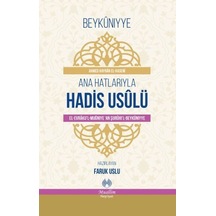 Ana Hatlarıyla Hadis Usulü  - Ahmed Hayran El -Hasani  - Muallim Neşriyat