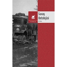 Savaş Ontolojisi: 2018 - 2019 Dersleri - Ali Akay - Ayrıntı Yayınları