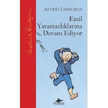 Emil Yaramazlıklarına Devam Ediyor - Astrid Lindgren - Pegasus
