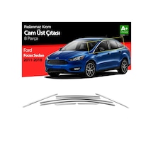 S-Dizayn  Ford Focus 3 Sd Krom Cam Üst Çıtası 8 Prç 2011-2018