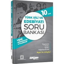 10. Sınıf Türk Dili Ve Edebiyatı Soru Bankası Ankara Yayıncılık