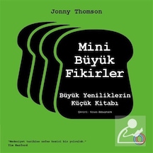 Mini Büyük Fikirler & Büyük Yeniliklerin Küçük Kitabı / Jonny ...