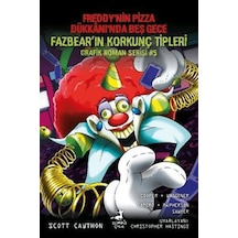 Freddy'nin Pizza Dükkanı'nda Beş Gece Fazbear'ın Korkunç Tipleri Grafik Roman Serisi 5 - Msbu-727179