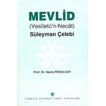 Mevlid (Vesiletü'n - Necat) - Necla Pekolcay - Türkiye Diyanet Vakfı Yayınları