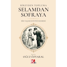 Bireyden Topluma, Selamdan Sofraya