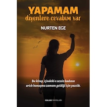 Yapamam Diyenlere Cevabım Var