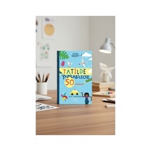 Tatilde Yapılacak Etkinlikler - Eğlenceli Kitap