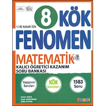 Fenomen 8. Sınıf Lgs Matematik Kök Soru Bankası