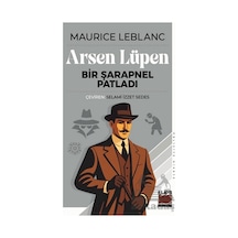Arsen Lüpen - Bir Şarapnel Patladı Elips Kitap