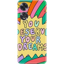 Oppo A60 Kılıf Boutique Baskılı Resimli You Deserve Pcode -056