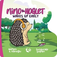 Nino The Hoglet - Wakes Up Early - Ayho-762855