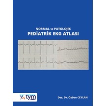 Normal Ve Patolojik Pediatrik Ekg Atlası