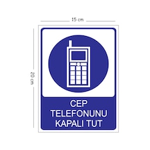 Metal Cep Telefonunu Kapalı Tut 15x20 Cm Uyarı İş Güvenliği Levhası