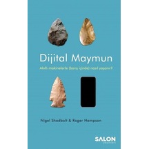 Dijital Maymun-Akıllı Makinelerle Barış İçinde Nasıl Yaşanır?  - Nigel Shadbolt  -  Roger Hampson  - Salon Yayınları