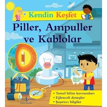 Piller Ampuller ve Kablolar - Kendin Keşfet- İş Bankası Kültür Yayınları