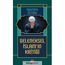 Geleneksel İslam'ın Kritiği - Mustafa Öztürk - Kırmızı Kedi