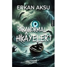 Paranormal Hikayeler 1