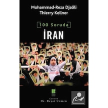 100 Soruda İran - Thierry Kellner -  Mohammad-Reza Djalili - Bilge Kültür Sanat
