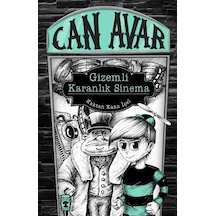 Can Avar - Gizemli Karanlık Sinema-Haktan Kaan İçel - Timaş Çocuk