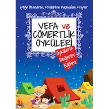 Vefa ve Cömertlik Öyküleri - Saide Nur Dikmen - Uğurböceği
