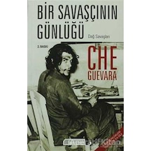 Bir Savaşçının Günlüğü - Che Guevara - Ernesto Che Guevara - Akılçelen Kitaplar