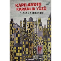 Kapilandın Karanlık  Yüzü