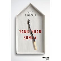 Yangından Sonra - Aziz Gökdemir - Can Yayınları