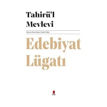 Edebiyat Lügatı - Tahirü'l Mevlevi - Kapı Yayınları