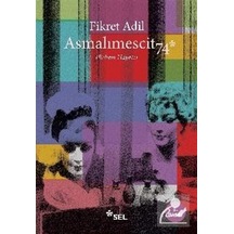 Asmalımescit74 Bohem Hayatı / Fikret Adil
